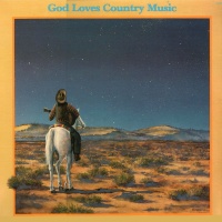 Various Artists - God Loves Country Music